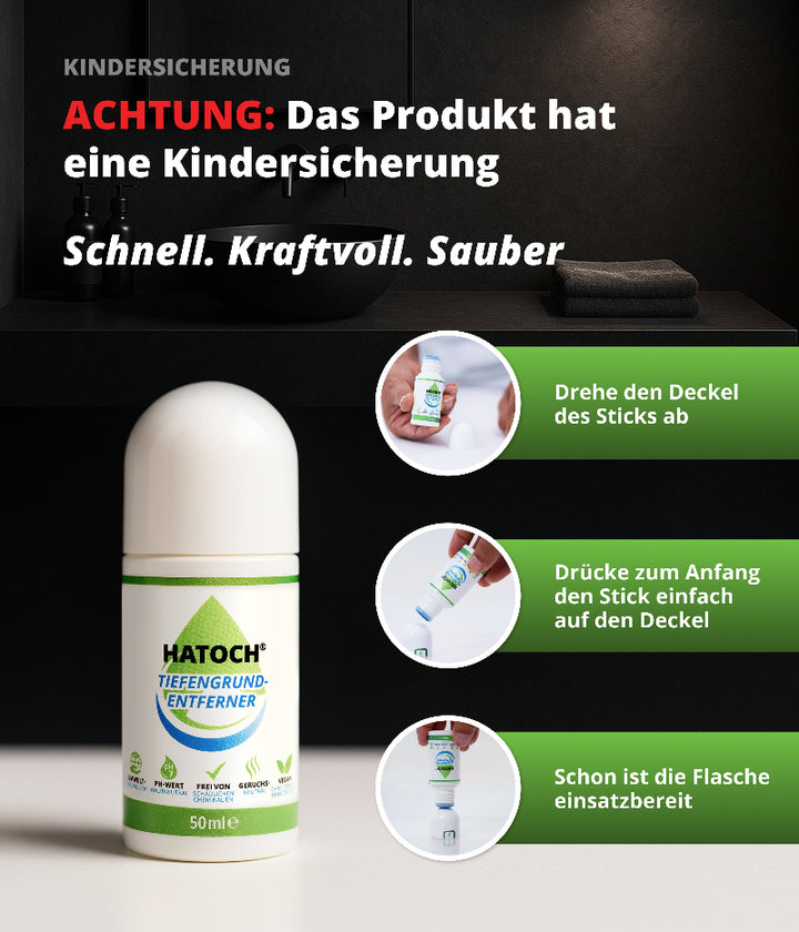 Tiefengrund-Entferner mit Kindersicherung - Sicheres Reinigungsprodukt
